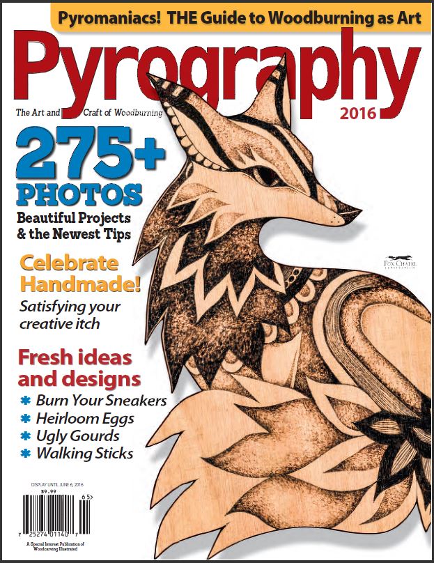 The Spring 2016 Pyrography Special Issue is Available Now!