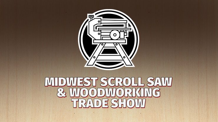 Midwest Scroll Saw and Woodworking Trade Show