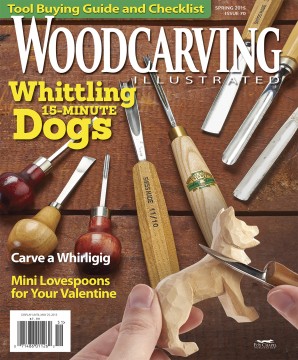 Woodcarving Illustrated Spring 2015 Issue 70