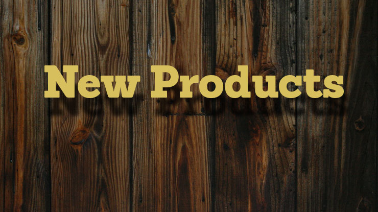 New Products!